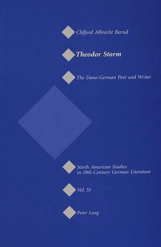 Cover image for Theodor Storm: The Dano-German Poet and Writer