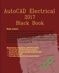 Cover image for AutoCAD Electrical 2017 Black Book