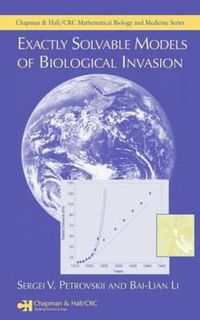 Cover image for Exactly Solvable Models of Biological Invasion