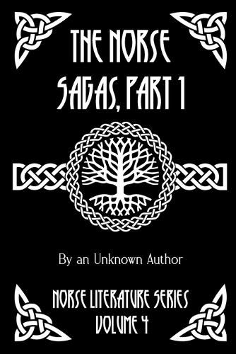 The Norse Sagas, Part 1