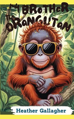 Cover image for My Brother the Orangutan