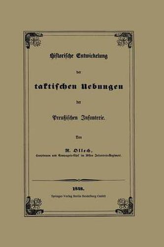 Cover image for Historische Entwickelung Der Taktischen Uebungen Der Preussischen Infanterie