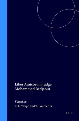 Cover image for Liber Amicorum Judge Mohammed Bedjaoui