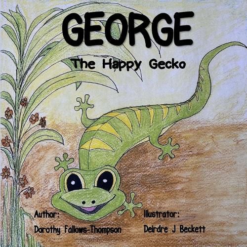 Cover image for George The Happy Gecko