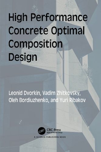 Cover image for High Performance Concrete Optimal Composition Design