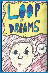 Cover image for Loop of Dreams