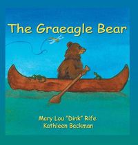 Cover image for The Graeagle Bear