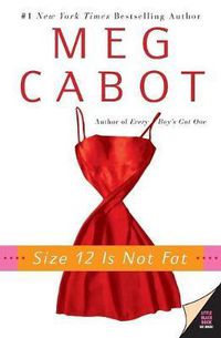 Cover image for Size 12 Is Not Fat