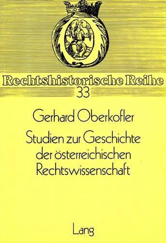 Cover image for Studien Zur Geschichte Der Oesterreichischen Rechtswissenschaft