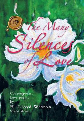 Cover image for The Many Silences of Love: Contemporary Love Poems