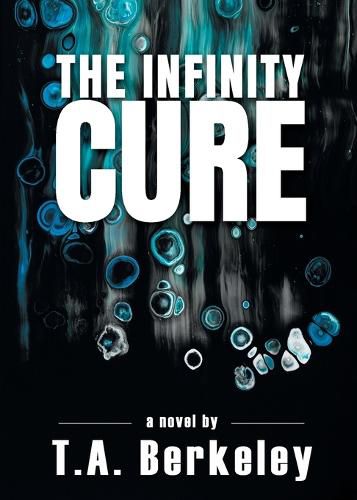 Cover image for The Infinity Cure