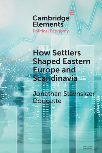 Cover image for How Settlers Shaped Eastern Europe and Scandinavia