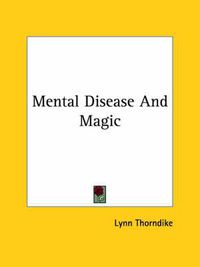 Cover image for Mental Disease and Magic