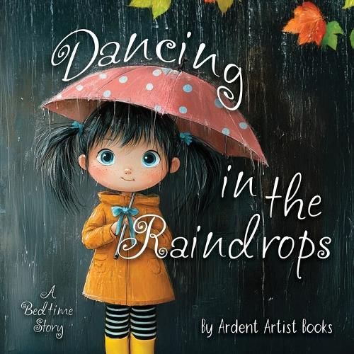 Cover image for Dancing in the Raindrops