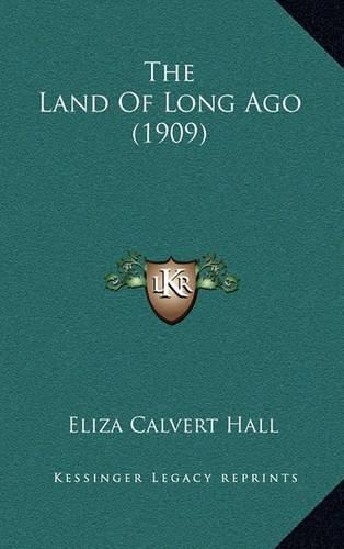 The Land of Long Ago (1909)