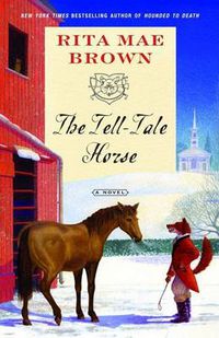 Cover image for The Tell-Tale Horse: A Novel