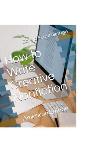 Cover image for How to Write Creative Non-fiction: American Edition