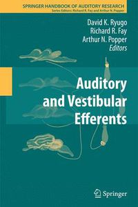 Cover image for Auditory and Vestibular Efferents