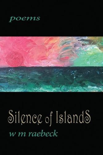 Cover image for Silence of Islands: poems