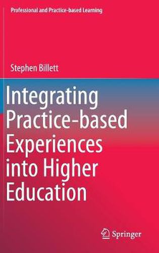 Cover image for Integrating Practice-based Experiences into Higher Education
