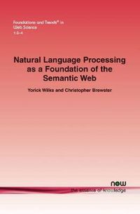 Cover image for Natural Language Processing as a Foundation of the Semantic Web