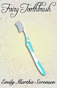 Cover image for Fairy Toothbrush