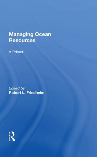 Cover image for Managing Ocean Resources: A Primer