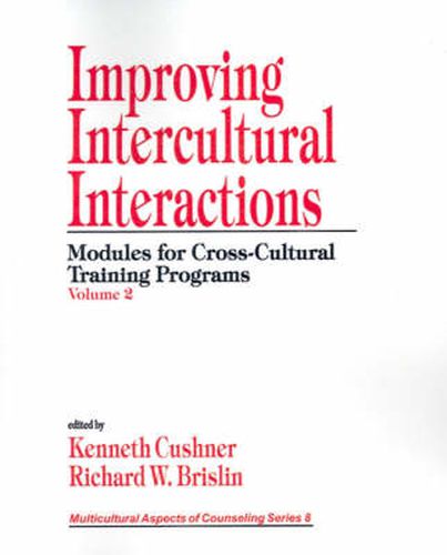 Cover image for Improving Intercultural Interactions: Modules for Cross-cultural Training Programs