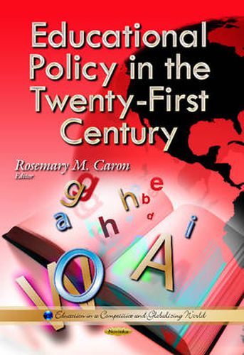 Cover image for Educational Policy in the Twenty-First Century