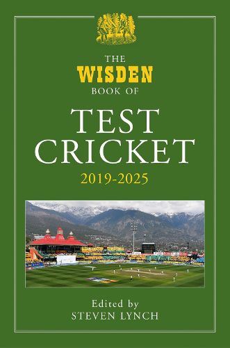 Cover image for The Wisden Book of Test Cricket 2019-2025