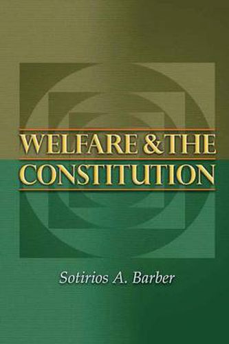 Cover image for Welfare and the Constitution