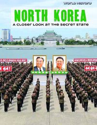 Cover image for North Korea: A Closer Look at the Secret State