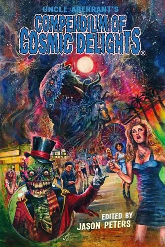 Cover image for Uncle Aberrant's Compendium of Cosmic Delights