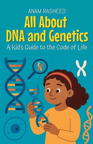 Cover image for All About DNA and Genetics