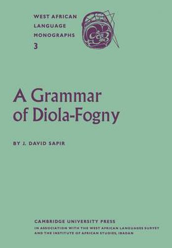 Cover image for A Grammar of Diola-Fogny: A Language Spoken in the Basse-Casamance Region of Senegal