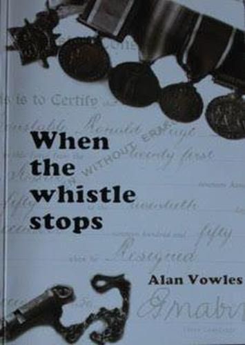 Cover image for When the Whistle Stops