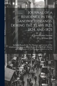 Cover image for Journal of a Residence in the Sandwich Islands, During the Years 1823, 1824, and 1825