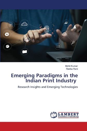 Cover image for Emerging Paradigms in the Indian Print Industry