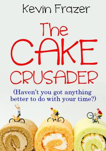 Cover image for The Cake Crusader