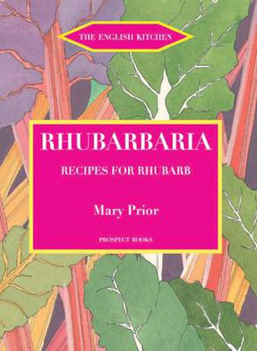 Cover image for Rhubarbaria: Recipes for Rhubarb