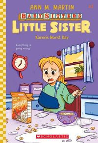 Cover image for Karen's Worst Day (Baby-Sitters Little Sister #3)
