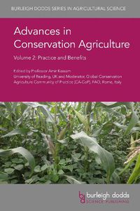 Cover image for Advances in Conservation Agriculture Volume 2: Practice and Benefits