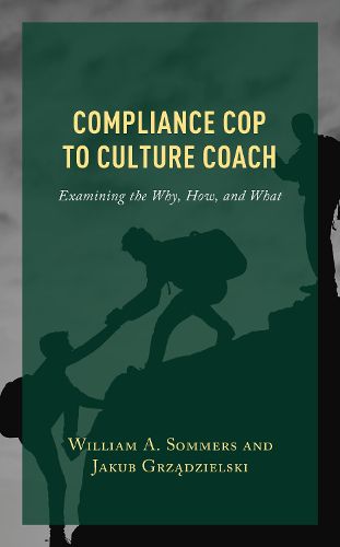 Cover image for Compliance Cop to Culture Coach