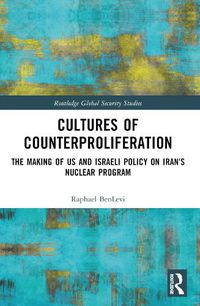 Cover image for Cultures of Counterproliferation