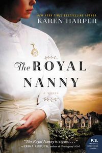Cover image for The Royal Nanny: A Novel