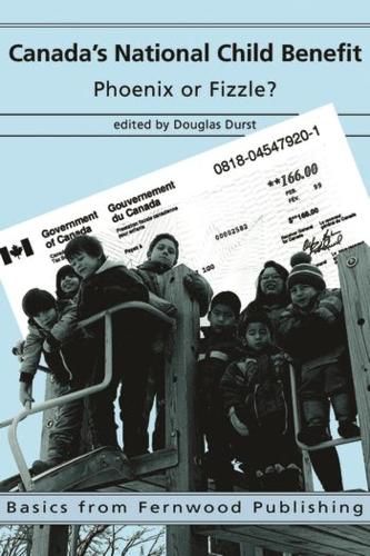 Cover image for Canada's National Child Benefit: Phoenix or Fizzle?