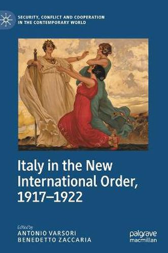 Cover image for Italy in the New International Order, 1917-1922