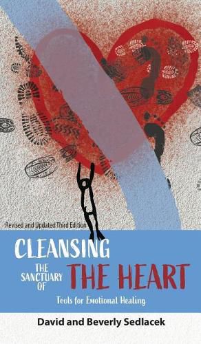 Cover image for Cleansing the Sanctuary of the Heart: Tools for Emotional Healing