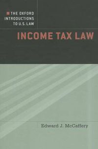 Cover image for The Oxford Introductions to U.S. Law: Income Tax Law