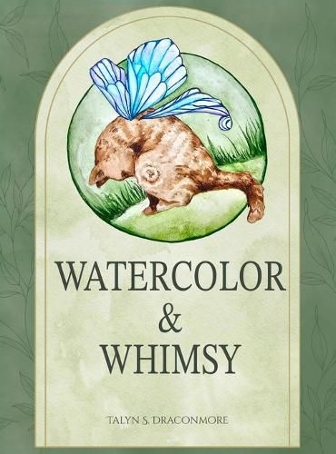 Watercolor and Whimsy